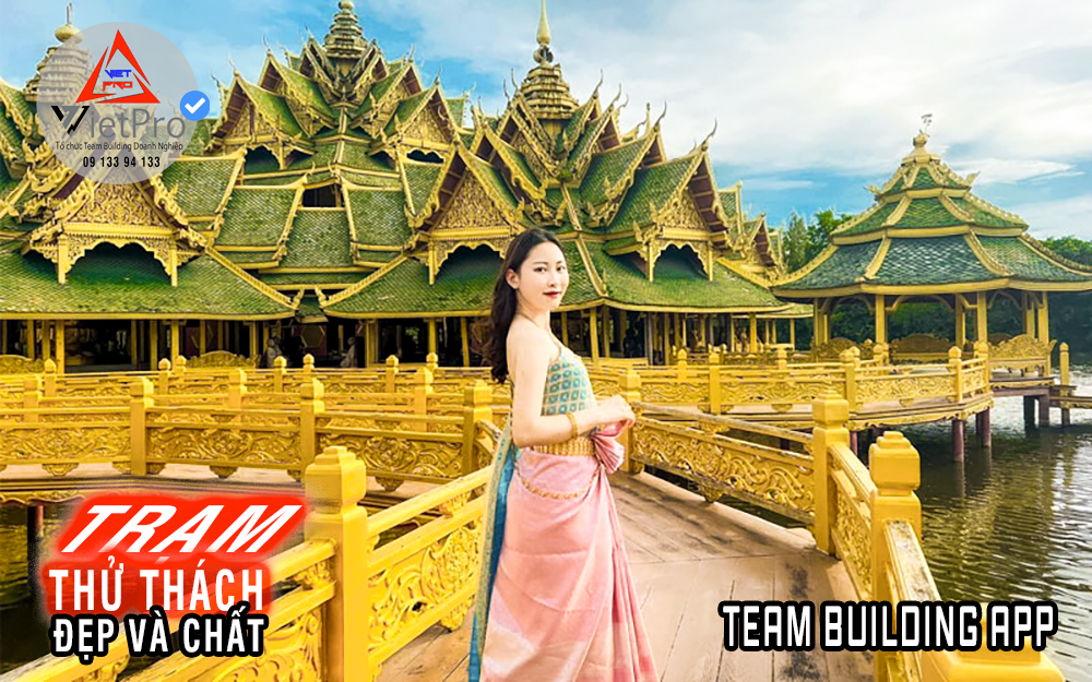 Tổ Chức Team Building App Tại Thái Lan